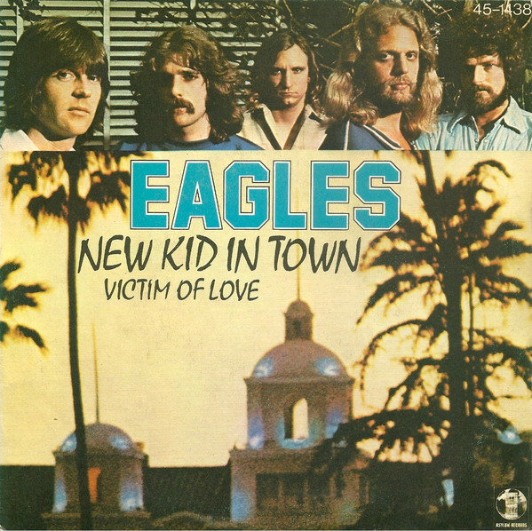 EAGLES - "NEW ID IN TOWN"