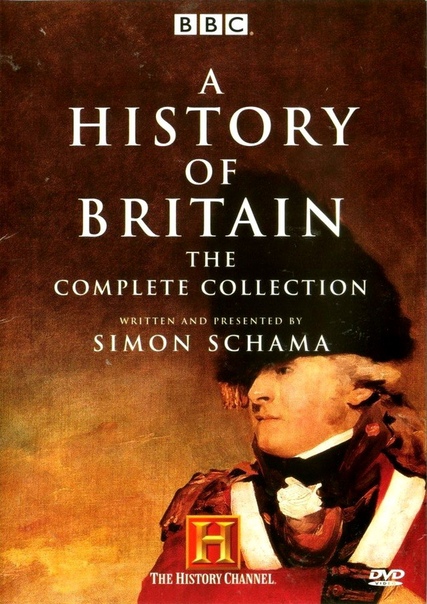 C. Саймон Шама. История Британии/A History of Britain. Серии 1-8 